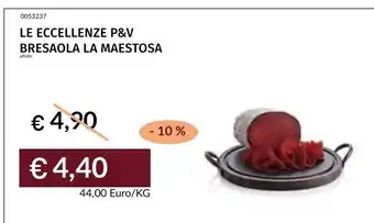 Prezzemolo e Vitale Bresaola la maestosa offerta