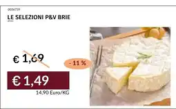 Prezzemolo e Vitale Le selezioni P&V Brie offerta