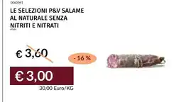 Prezzemolo e Vitale Le selezioni P&V salame al naturale senza nitriti e nitrati offerta
