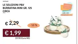 Prezzemolo e Vitale Le selezioni P&V Burratina mini offerta