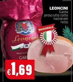 Mercati Alimentari Leoncini Garda prosciutto cotto nazionale offerta