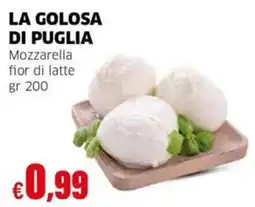 Mercati Alimentari La golosa di Puglia Mozzarella fior di latte offerta