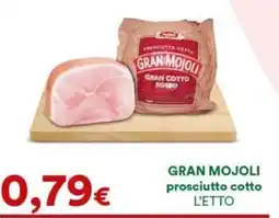 Supermercati Pasquale Prisco Gran Mojoli prosciutto cotto offerta