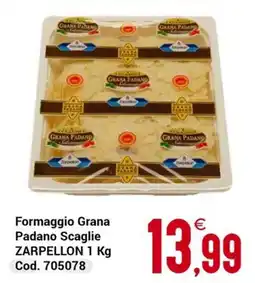 Centro Cash Formaggio Grana Padano Scaglie ZARPELLON offerta