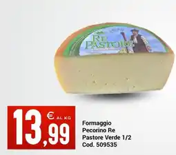 Centro Cash Formaggio Pecorino Re Pastore Verde offerta