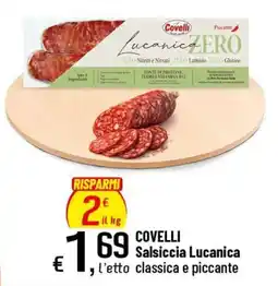 Famila Superstore Covelli Salsiccia Lucanica classica e piccante offerta