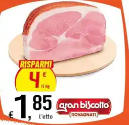 Famila Superstore Prosciutto gran biscotto Rovagnati offerta
