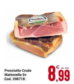 Centro Cash Prosciutto Crudo Mattonella Sv offerta