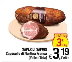 Famila Superstore Capocollo di Martina Franca offerta