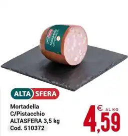 Centro Cash Mortadella con pistacchio Alta Sfera offerta