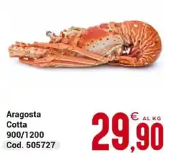 Centro Cash Aragosta Cotta offerta