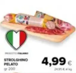Tigre Amico Strolghino pelato offerta