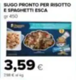 Tigre Amico Sugo pronto per risotto e spaghetti esca offerta