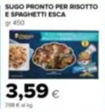 Sugo pronto per risotto e spaghetti esca