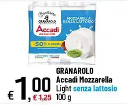 Famila Superstore Granarolo Accadi Mozzarella Light senza lattosio offerta