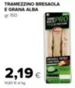 Tigre Amico Tramezzino bresaola e grana alba offerta