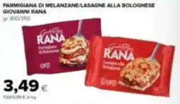 Tigre Amico Parmigiana di melanzane / Lasagne alla bolognese Giovanni Rana offerta