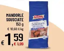 Famila Superstore Mandorle sgusciate Ventura offerta
