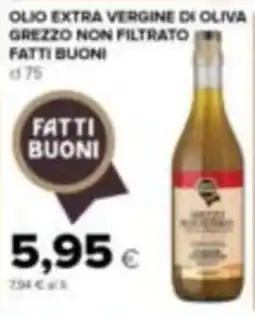 Tigre Amico Olio extra vergine di oliva grezzo non filtrato Fatti Buoni offerta