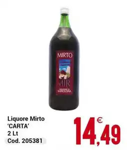 Centro Cash Liquore Mirto 'CARTA' offerta