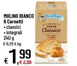 Famila Superstore Mulino Bianco Il Cornetto Integrale Classico offerta