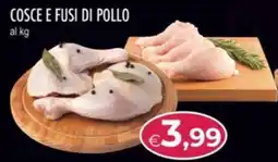 MerSi Supermercati Cosce e fusi di pollo offerta
