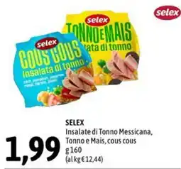 Madis Selex Insalate di Tonno Messicana, Tonno e Mais, cous cous offerta