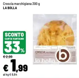 Iper La Grande Crescia marchigiana LA BOLLA offerta