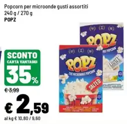 Iper La Grande Popcorn per microonde gusti assortiti POPZ offerta