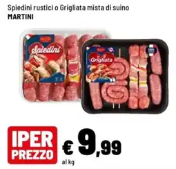 Iper La Grande Spiedini rustici o Grigliata mista di suino Martini offerta