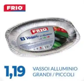 GeD Shopping Vassoi alluminio Frio offerta