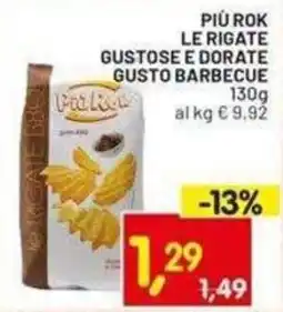 Centro Commerciale Discount Più Rok le rigate gustose e dorate gusto barbecue offerta