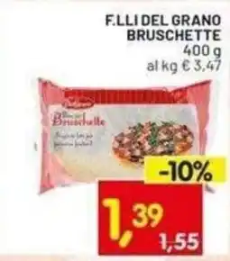 Centro Commerciale Discount F.LLI DEL GRANO Bruschette offerta