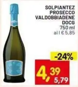 Centro Commerciale Discount Solpiantez Prosecco Valdobbiadene DOCG offerta