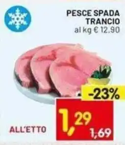 Centro Commerciale Discount Pesce spada trancio offerta