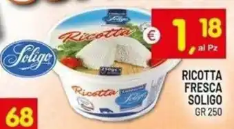 Centro Commerciale Discount Ricotta fresca Soligo offerta