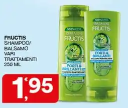 Quick Sisa Garnier Fructis Shampoo/Balsamo Vari Trattamenti offerta