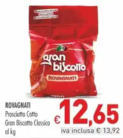 Cash & Carry Grossy Prosciutto Cotto Gran Biscotto Classico Rovagnati offerta