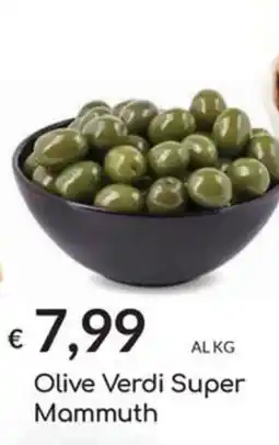 Carni e Affini Supermercati Olive Verdi Super Mammuth offerta