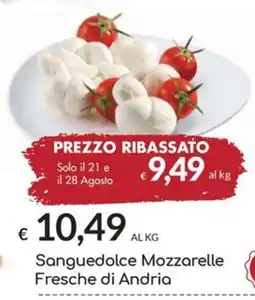 Carni e Affini Supermercati Sanguedolce Mozzarelle Fresche di Andria offerta
