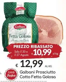 Carni e Affini Supermercati Galbani Prosciutto Cotto Fetta Golosa offerta