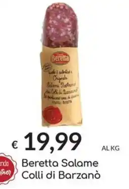 Carni e Affini Supermercati Beretta Salame Colli di Barzanò offerta