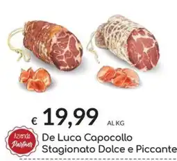 Carni e Affini Supermercati De Luca Capocollo Stagionato Dolce e Piccante offerta
