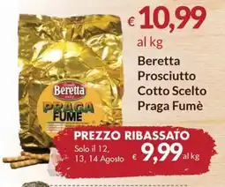 Carni e Affini Supermercati Beretta Prosciutto Cotto Scelto Praga Fumè offerta