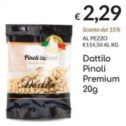 Carni e Affini Supermercati Dattilo Pinoli Premium offerta