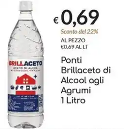 Carni e Affini Supermercati Ponti Brillaceto di Alcool agli Agrumi offerta