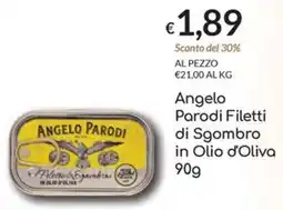 Carni e Affini Supermercati Angelo Parodi Filetti di Sgombro in Olio d'Oliva offerta