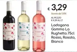 Carni e Affini Supermercati Ladogana Gamma La Rughetta offerta