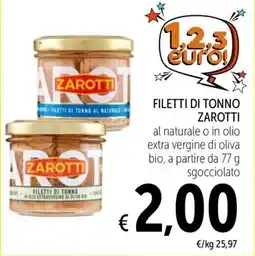 Spazio Conad Filetti di tonno Zarotti offerta