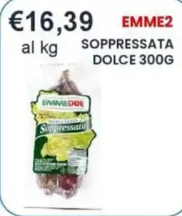 Caramico Soppresata dolce Emme Due offerta